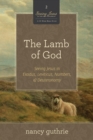 The Lamb of God (A 10-week Bible Study) - eBook