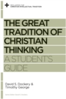 The Great Tradition of Christian Thinking - eBook