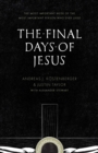 The Final Days of Jesus - eBook