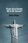 Does God Desire All to Be Saved? - eBook