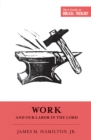 Work and Our Labor in the Lord - eBook