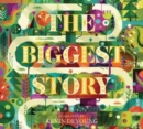 The Biggest Story : The Audio Book (CD) - Book