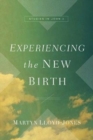 Experiencing the New Birth : Studies in John 3 - Book