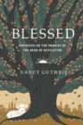 Blessed : Experiencing the Promise of the Book of Revelation - Book