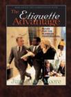 The Etiquette Advantage : Rules for the Business Professional - eBook