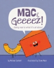 Mac & Geeeez! : ...being real is what it's all about - Book