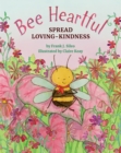 Bee Heartful : Spread Loving-Kindness - Book