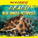Deadly Blue-Ringed Octopuses - eBook