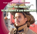 Meet the Fireman / Te presento a los bomberos - eBook