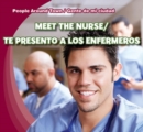 Meet the Nurse / Te presento a los enfermeros - eBook
