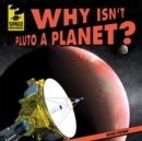 Why Isn't Pluto a Planet? - eBook
