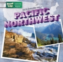 Let's Explore the Pacific Northwest - eBook
