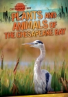 Plants and Animals of the Chesapeake Bay - eBook