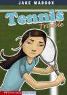 Tennis Trouble - eBook