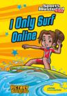 I Only Surf Online - eBook