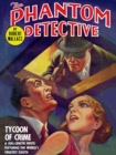 The Phantom Detective: Tycoon of Crime : Tycoon of Crime - eBook