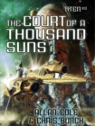 The Court of a Thousand Suns (Sten #3) - eBook