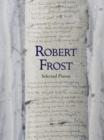 Robert Frost: Selected Poems (Fall River Press Edition) - eBook