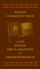 Texas Constitution and the Texas Declaration of Independence (Barnes & Noble Collectible Editions) - eBook
