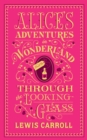 Alice's Adventures in Wonderland and Through the Looking-Glass (Barnes & Noble Collectible Editions) - eBook