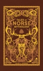 Tales of Norse Mythology (Barnes & Noble Omnibus Leatherbound Classics) - Book