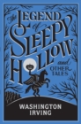 The Legend of Sleepy Hollow and Other Tales (Barnes & Noble Collectible Editions) - eBook