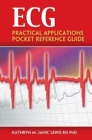 ECG : Practical Applications Pocket Reference Guide - Book