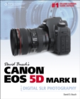 David Busch's Canon EOS 5D Mark II Guide to Digital SLR Photography - Book
