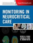 Monitoring in Neurocritical Care : Expert Consult: Online and Print - Book