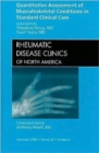 Quantitative Assessment of Musculoskeletal Conditions in Standard Clinical Care, An Issue of Rheumatic Disease Clinics : Volume 35-4 - Book