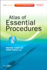 Atlas of Essential Procedures : Expert Consult - Online and Print - Book
