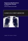 Pulmonary Manifestations of Rheumatic Disease, An Issue of Clinics in Chest Medicine : Volume 31-3 - Book