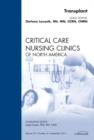 Transplant, An Issue of Critical Care Nursing Clinics : Volume 23-3 - Book