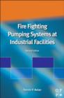 Fire Fighting Pumping Systems At Industrial Facilities - eBook