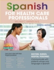 Spanish for Health Care Professionals - eBook