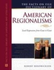 American Regionalisms, Facts on File Dictionary of - Book