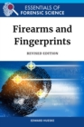 Firearms and Fingerprints, Revised Edition - eBook