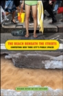 The Beach Beneath the Streets : Contesting New York City's Public Spaces - eBook
