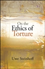 On the Ethics of Torture - eBook
