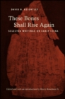 These Bones Shall Rise Again : Selected Writings on Early China - eBook