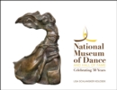 National Museum of Dance and Hall of Fame : Celebrating 30 Years - eBook