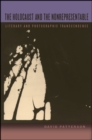 The Holocaust and the Nonrepresentable : Literary and Photographic Transcendence - eBook