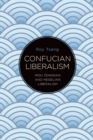 Confucian Liberalism : Mou Zongsan and Hegelian Liberalism - eBook