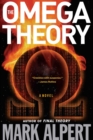 The Omega Theory : A Novel - eBook