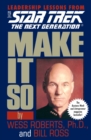 Make It So: Leadership Lessons from Star Trek: The Next Generation - eBook