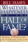 Whatever Happened to the Hall of Fame - eBook