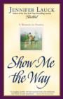 Show Me the Way : A Memoir in Stories - eBook