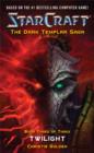 StarCraft: Dark Templar--Twilight - eBook