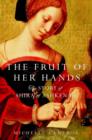 The Fruit of Her Hands : The Story of Shira of Ashkenaz - eBook