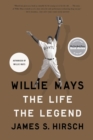 Willie Mays : The Life, The Legend - eBook